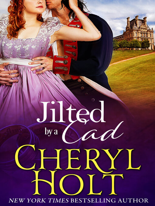Title details for Jilted by a Cad by Cheryl Holt - Available